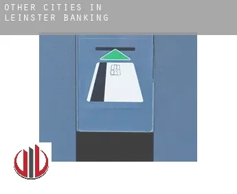 Other cities in Leinster  banking