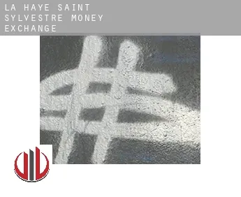 La Haye-Saint-Sylvestre  money exchange