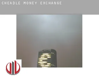 Cheadle  money exchange