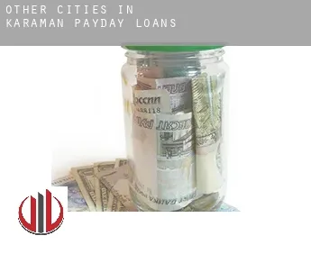 Other cities in Karaman  payday loans