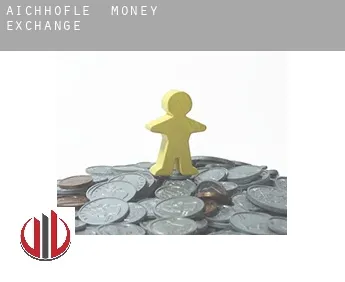 Aichhöfle  money exchange