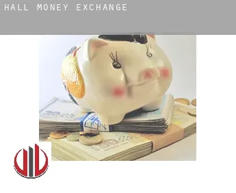 Hall  money exchange
