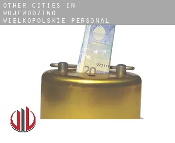 Other cities in Wojewodztwo Wielkopolskie  personal loans