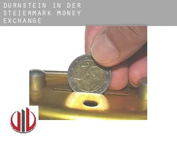 Dürnstein in der Steiermark  money exchange