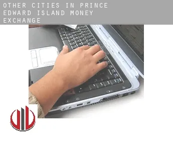 Other cities in Prince Edward Island  money exchange