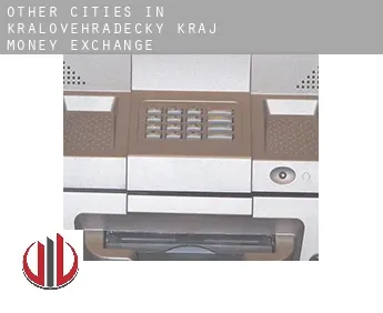 Other cities in Kralovehradecky kraj  money exchange