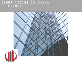 Other cities in Osaka-fu  credit