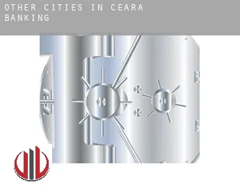 Other cities in Ceara  banking