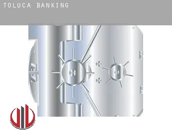 Toluca  banking