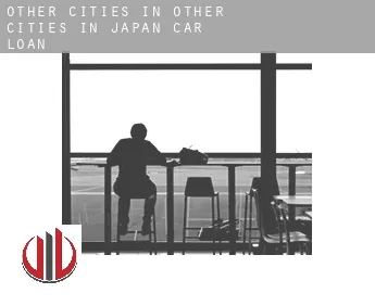 Other cities in Other cities in Japan  car loan