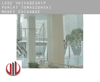 Powiat tomaszowski (Łódź Voivodeship)  money exchange