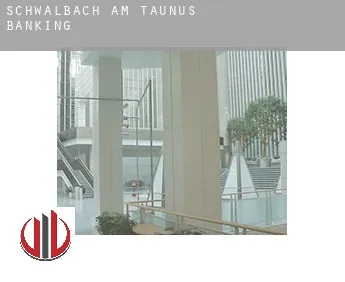 Schwalbach am Taunus  banking