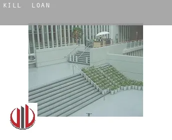 Kill  loan