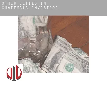 Other cities in Guatemala  investors