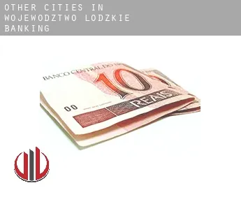 Other cities in Wojewodztwo Lodzkie  banking