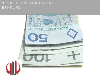 Mesnil-en-Arrouaise  banking