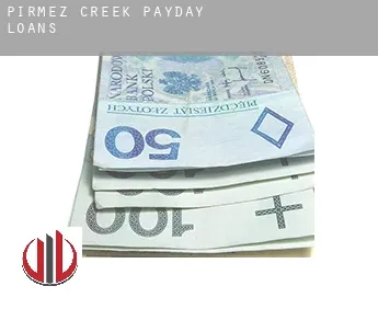 Pirmez Creek  payday loans