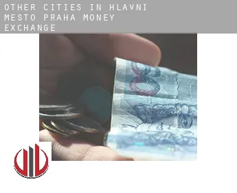 Other cities in Hlavni mesto Praha  money exchange